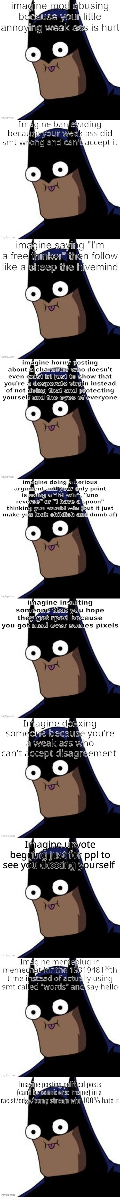 Imagine S1 full version | image tagged in imagine s1 full version | made w/ Imgflip meme maker