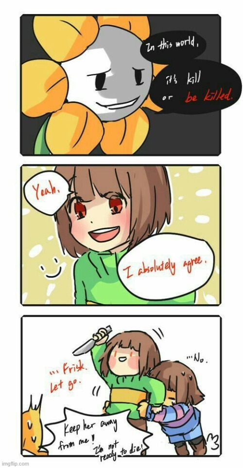 A thread of Undertale comics, requested by fellow Imgflipper InteractionSystem! | image tagged in undertale,flowey,kill,killed,knife,haha | made w/ Imgflip meme maker