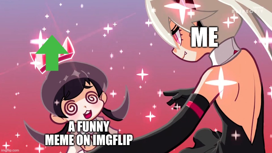 ME; A FUNNY MEME ON IMGFLIP | image tagged in memes,funny | made w/ Imgflip meme maker