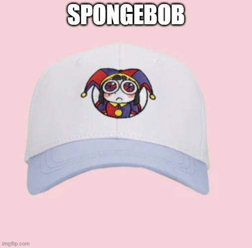 pomni sad | SPONGEBOB | image tagged in pomni sad | made w/ Imgflip meme maker