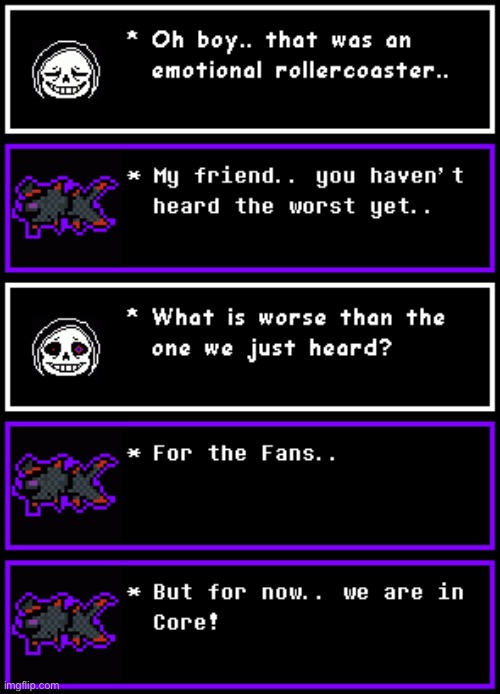 Void and Dust are about to cry even more… (SOMEONE SAY DUST? -Spinel)(yep, Dusttale sans- PF) (Hi -U) | made w/ Imgflip meme maker