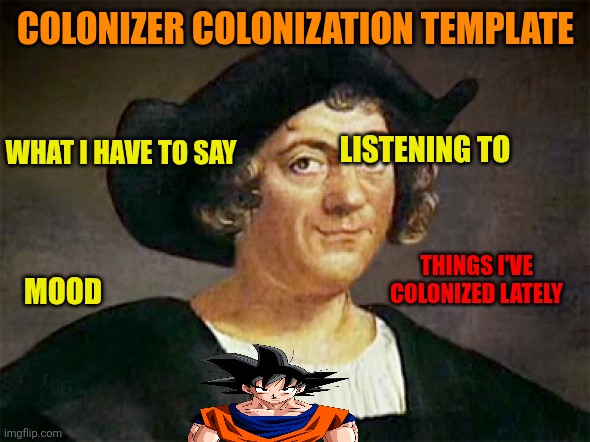 High Quality Colonizer Announcement Blank Meme Template
