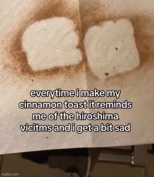 Cinnamon toast | made w/ Imgflip meme maker