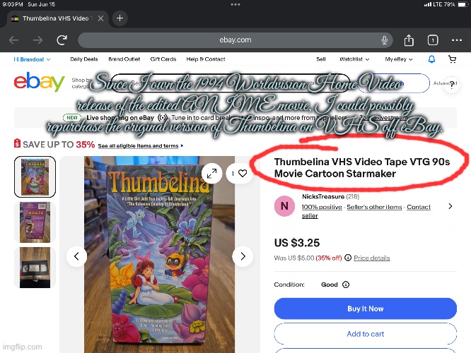 Thumbelina (VHS) | Since I own the 1994 Worldvision Home Video release of the edited ANIME movie, I could possibly repurchase the original version of Thumbelina on VHS off eBay. | image tagged in vhs,anime,fairy tales,nostalgia,90s,children | made w/ Imgflip meme maker