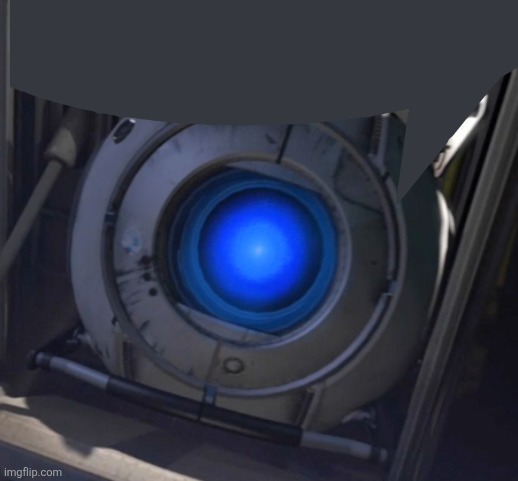 Wheatley | image tagged in wheatley | made w/ Imgflip meme maker
