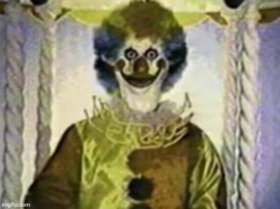 Creepy clown | image tagged in creepy clown | made w/ Imgflip meme maker