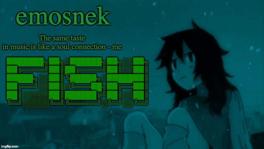 emosnek softcore temp (thanks duskit) | ███████╗██╗░██████╗██╗░░██╗
██╔════╝██║██╔════╝██║░░██║
█████╗░░██║╚█████╗░███████║
██╔══╝░░██║░╚═══██╗██╔══██║
██║░░░░░██║██████╔╝██║░░██║
╚═╝░░░░░╚═╝╚═════╝░╚═╝░░╚═╝ | image tagged in emosnek softcore temp thanks duskit | made w/ Imgflip meme maker