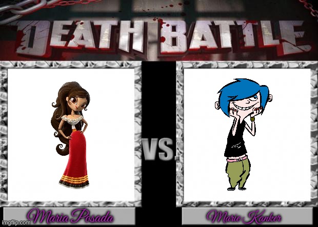 Death Battle: Maria Posada vs Marie Kanker | Maria Posada; Marie Kanker | image tagged in death battle,disney,20th century fox,spanish,girl,day of the dead | made w/ Imgflip meme maker