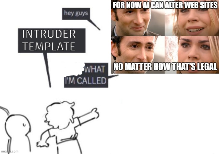 Hey Guys - NOT WHAT I'M CALLED | INTRUDER TEMPLATE | image tagged in hey guys - not what i'm called | made w/ Imgflip meme maker