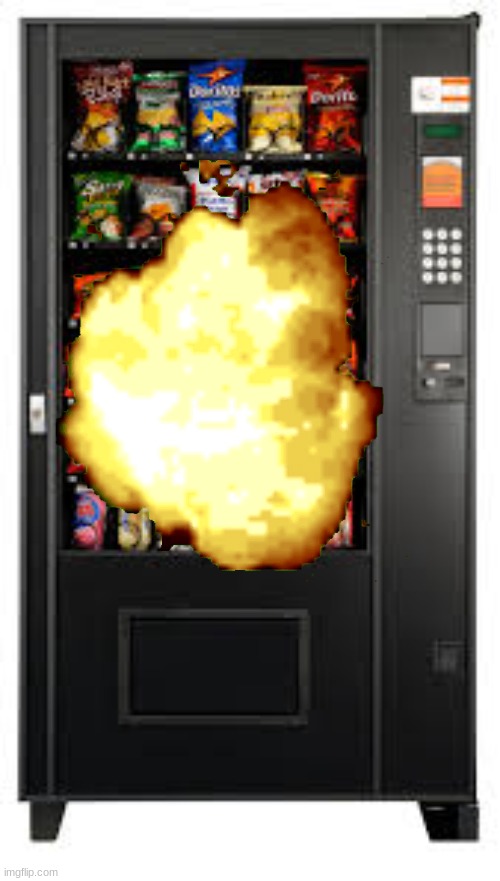 Vending Machine. | image tagged in vending machine | made w/ Imgflip meme maker