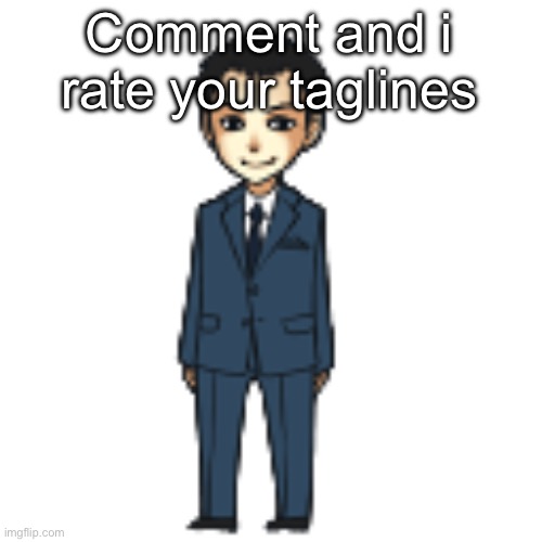 Moriarty but a shimeji | Comment and i rate your taglines | image tagged in moriarty but a shimeji | made w/ Imgflip meme maker