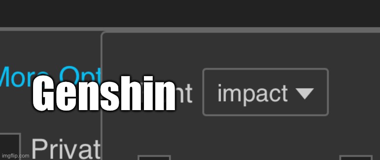 Genshin | made w/ Imgflip meme maker