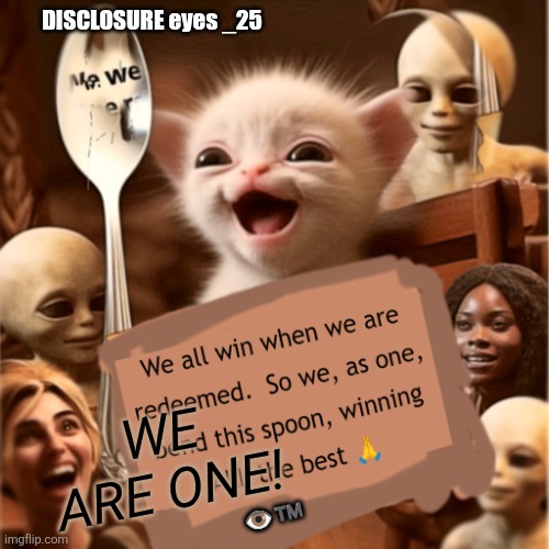 Spoonman | DISCLOSURE eyes _25; WE ARE ONE! 👁️™️ | image tagged in i too like to live dangerously,neo,call of duty | made w/ Imgflip meme maker