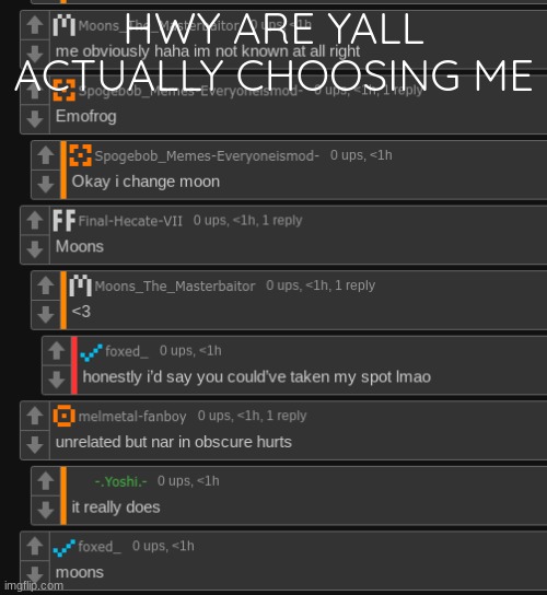 HWY ARE YALL ACTUALLY CHOOSING ME | made w/ Imgflip meme maker