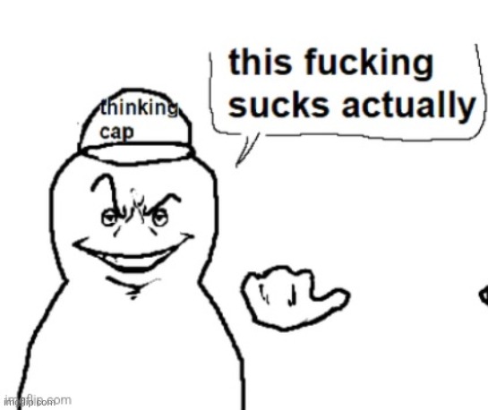 This sucks actually | image tagged in this sucks actually | made w/ Imgflip meme maker