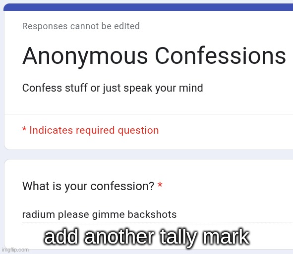 add another tally mark | made w/ Imgflip meme maker