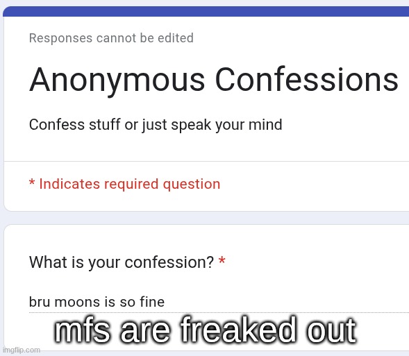 mfs are freaked out | made w/ Imgflip meme maker