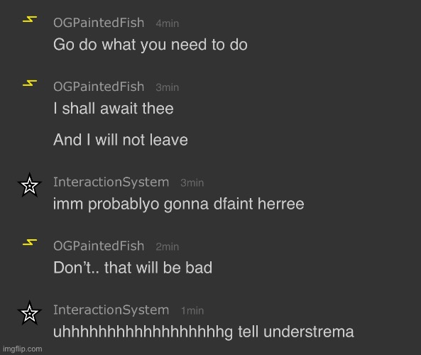 I am the most terrible person to exist here ;-; (FTM: Are you sure about that-) (FTM again: sorry I had to) (not enough room lef | made w/ Imgflip meme maker