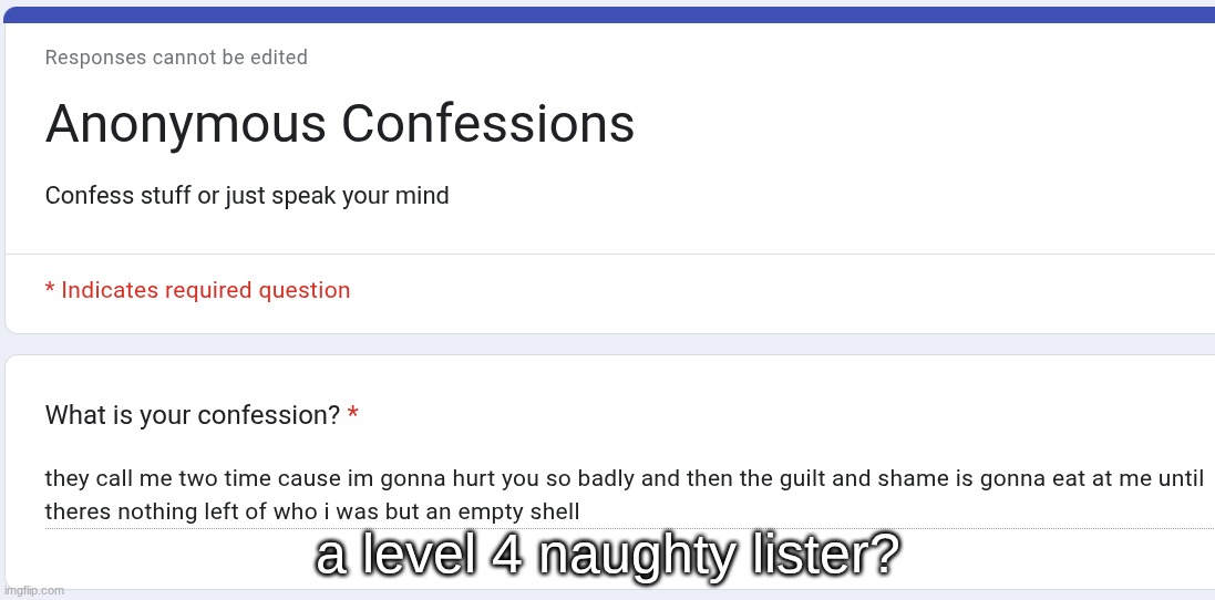 https://www.youtube.com/watch?v=5kdEtHIZCTM | a level 4 naughty lister? | made w/ Imgflip meme maker