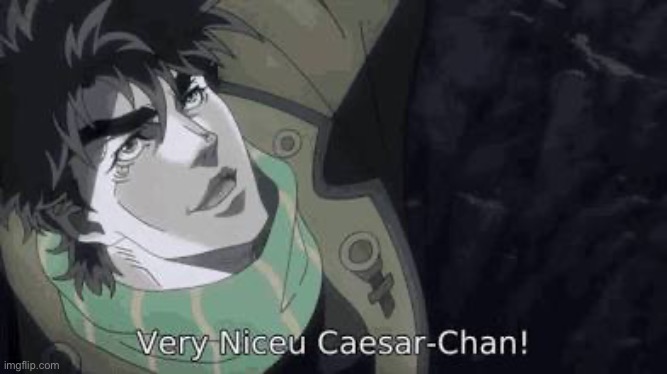 image tagged in very nice ceasar | made w/ Imgflip meme maker