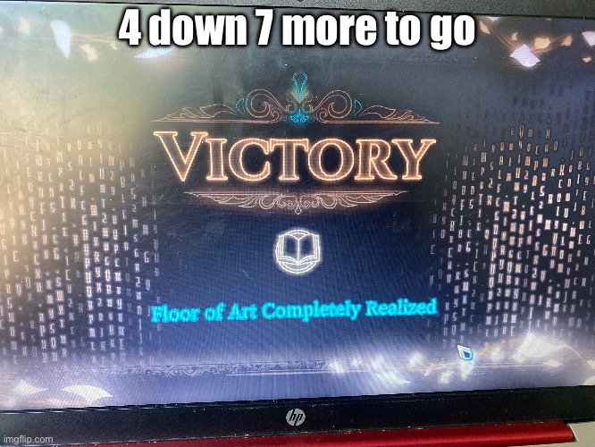 4 down 7 more to go | made w/ Imgflip meme maker