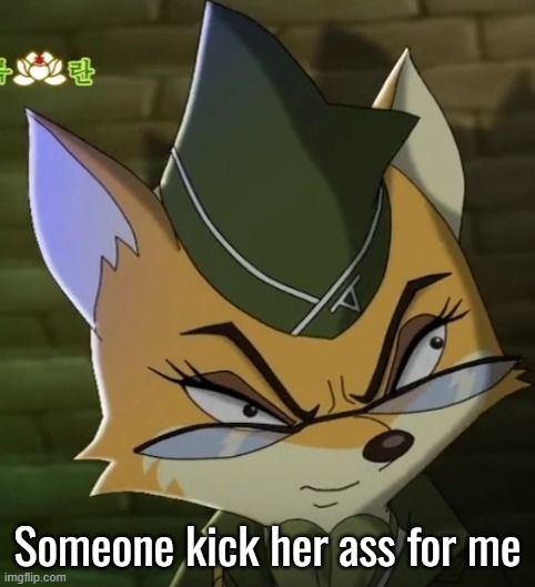 Someone kick her ass for me | made w/ Imgflip meme maker