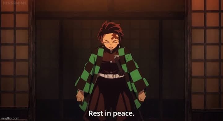 rest in peace | image tagged in rest in peace | made w/ Imgflip meme maker