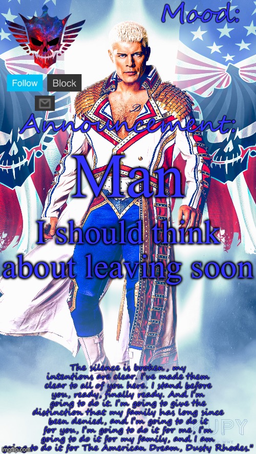 The American Nightmare | Man; I should think about leaving soon | image tagged in the american nightmare | made w/ Imgflip meme maker