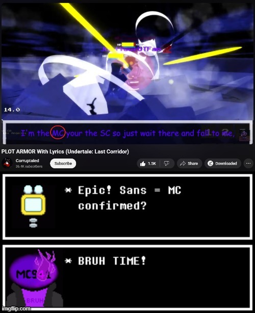BRUH!!!!!!!!!!!!!!!!!!!!!!!!!!!!!!!!!!!!!!!!!!!!!!!!!!!!!!!!!!!! | image tagged in mc941,epic sans,bruh,bruhssir,plot armor | made w/ Imgflip meme maker