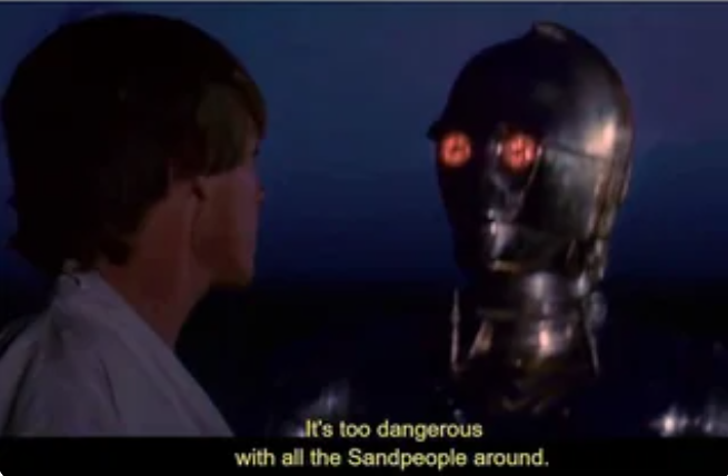 Luke C3PO "Sandpeople" Blank Meme Template