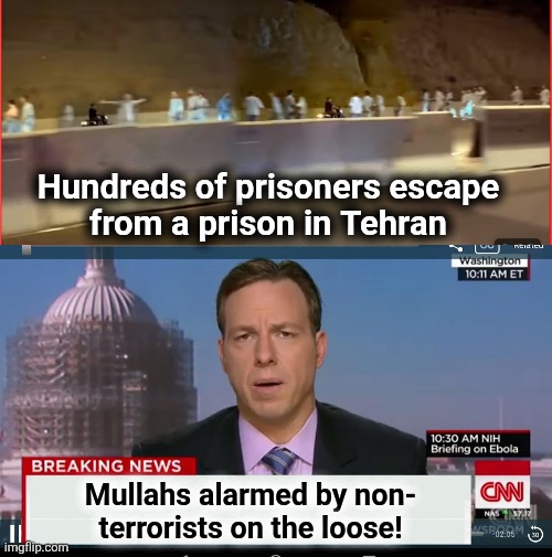 iygiygi | Hundreds of prisoners escape
from a prison in Tehran; Mullahs alarmed by non-
terrorists on the loose! | image tagged in cnn breaking news template,memes,tehran,iran,prisoners,terrorists | made w/ Imgflip meme maker