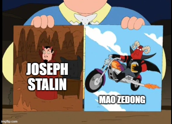 Super Devil | JOSEPH STALIN; MAO ZEDONG | image tagged in super devil,joseph stalin,devil,mao zedong,family guy,communism | made w/ Imgflip meme maker