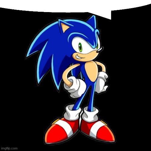 You're Too Slow Sonic Meme | image tagged in memes,you're too slow sonic | made w/ Imgflip meme maker