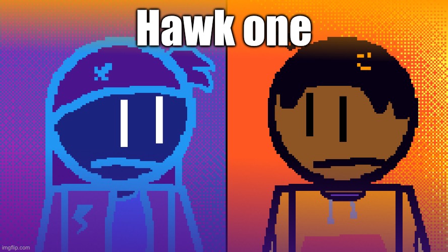 Electricity and Fire | Hawk one | image tagged in electricity and fire | made w/ Imgflip meme maker