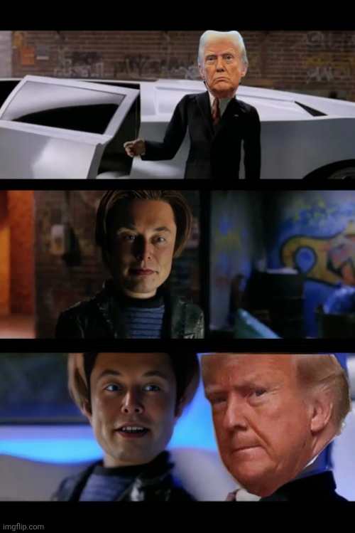 image tagged in elon musk,donald trump,team america,tesla | made w/ Imgflip meme maker