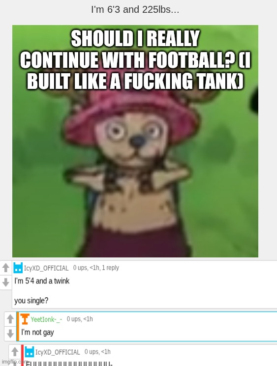 Send in the craziest imgflip comments (with context) that you have in the comments | made w/ Imgflip meme maker