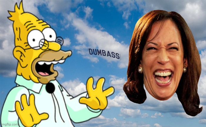 image tagged in the simpsons,grandpa,kamala harris,dumbass | made w/ Imgflip meme maker