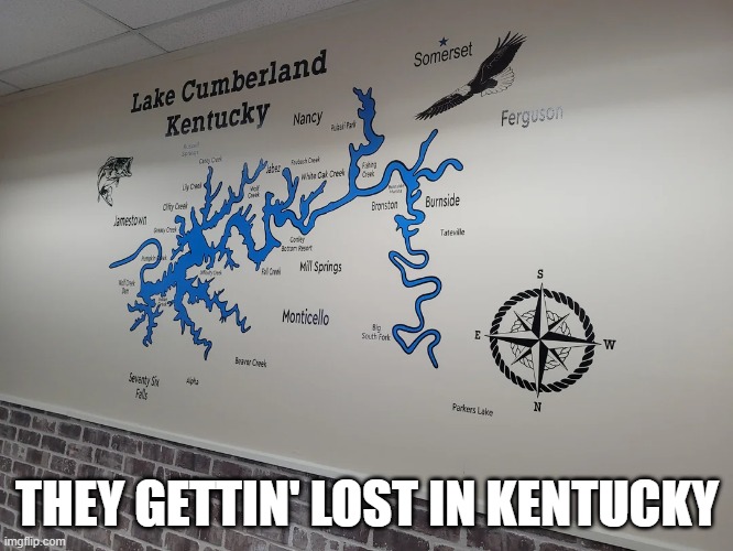 Directions | THEY GETTIN' LOST IN KENTUCKY | image tagged in you had one job | made w/ Imgflip meme maker
