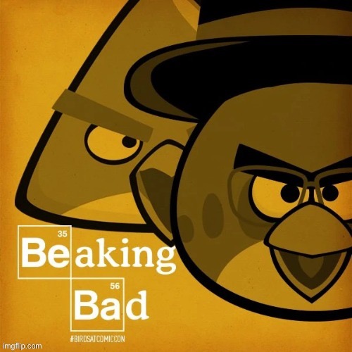 Breaking birds | made w/ Imgflip meme maker