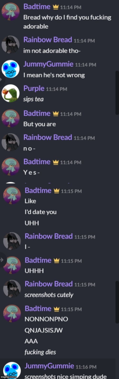 I <3 blackmail screenshots from 4 years ago (I miss bro) | image tagged in badtime in 4k again again | made w/ Imgflip meme maker