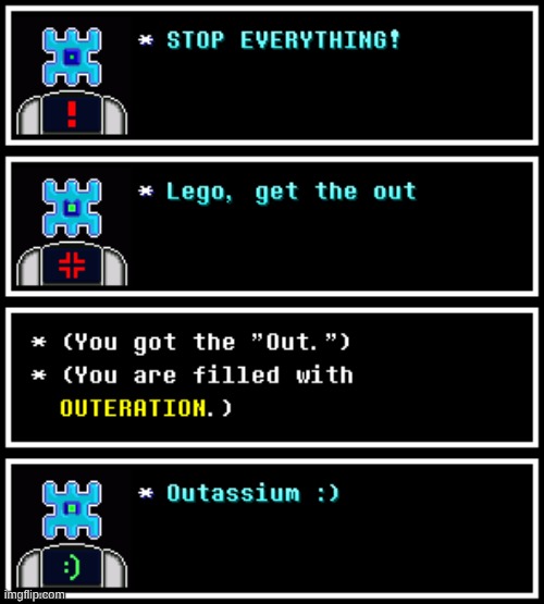 I figured I might as well make this an actual meme instead of just a comment. | image tagged in get the out,interactionsystem | made w/ Imgflip meme maker