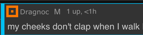 My cheeks don’t clap when I walk Blank Meme Template