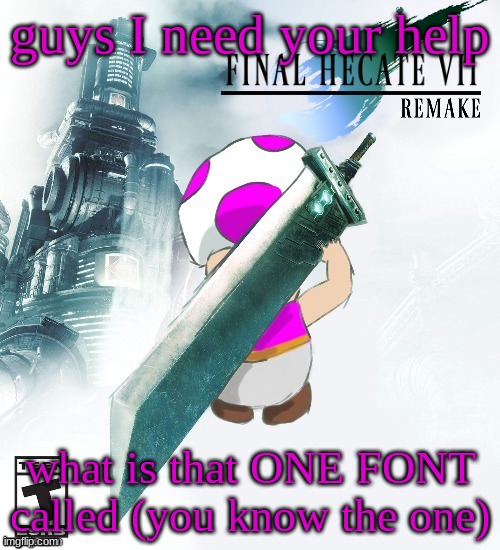 like the one used in EVERY shitpost | guys I need your help; what is that ONE FONT called (you know the one) | image tagged in final hecate vii thank you disco | made w/ Imgflip meme maker