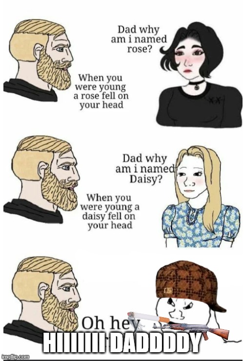 oh hey brick | HIIIIIII DADDDDY | image tagged in oh hey brick | made w/ Imgflip meme maker