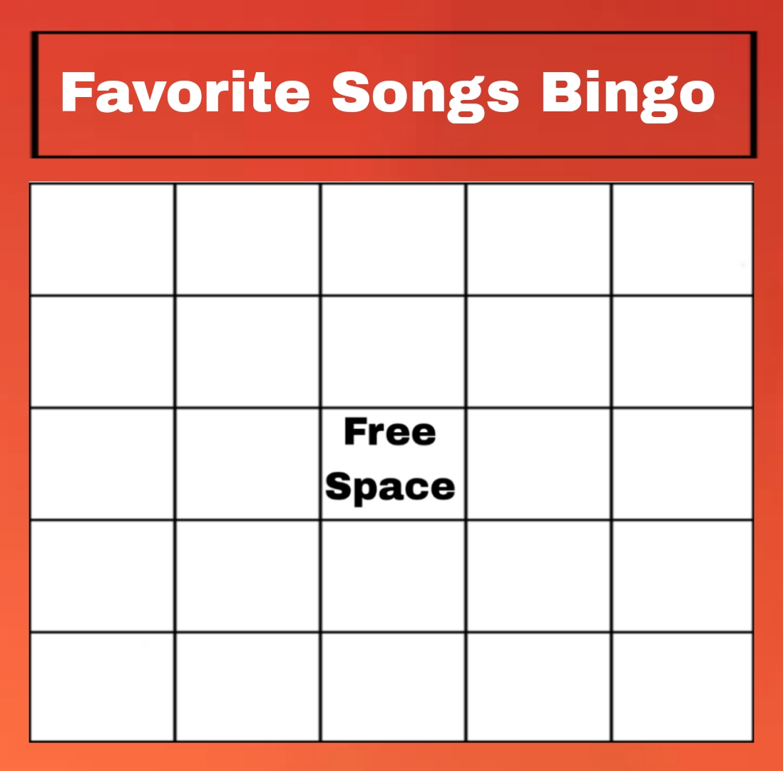favorite songs bingo Blank Meme Template