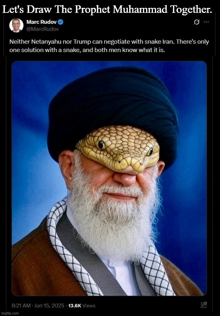 Let's Draw The Prophet Muhammad Together. | image tagged in muhammad,radical islam,laughing goat,pedophiles,warning snake,angry muslim | made w/ Imgflip meme maker