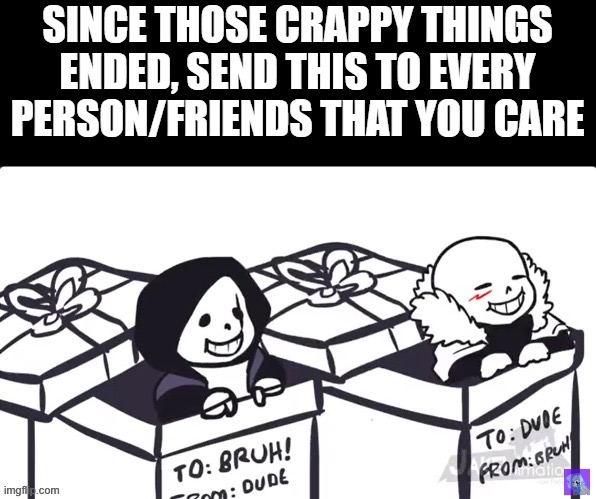 I send it to y’all as well bruhs! Y’all helped me a lot | image tagged in no tags | made w/ Imgflip meme maker