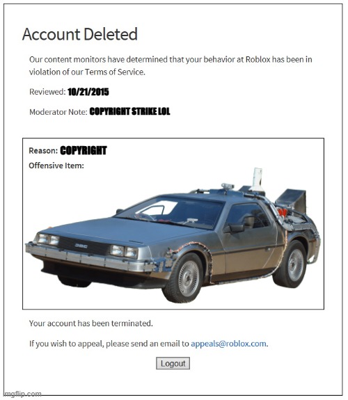 Banned From Roblox | 10/21/2015; COPYRIGHT STRIKE LOL; COPYRIGHT | image tagged in banned from roblox | made w/ Imgflip meme maker