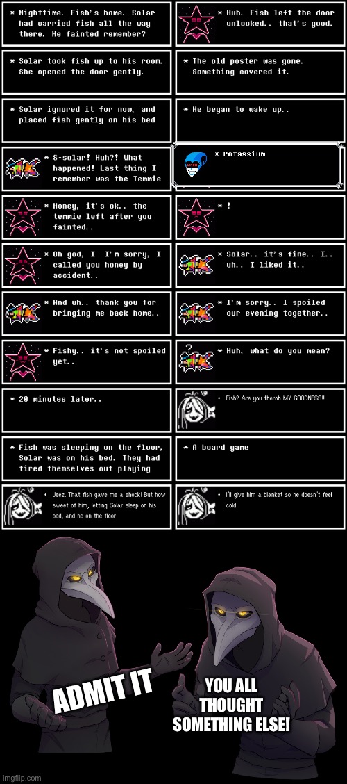 Nyeh hehehe! | YOU ALL THOUGHT SOMETHING ELSE! ADMIT IT | image tagged in scp 049 shrug | made w/ Imgflip meme maker