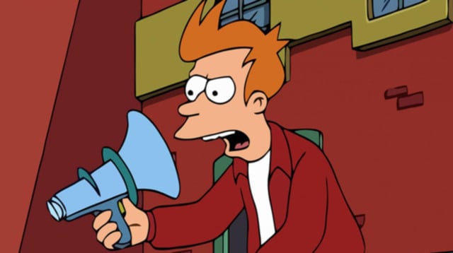 Futurama Fry megaphone Blank Meme Template